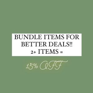 BUNDLE ITEMS (2+ ITEMS FOR 15%)